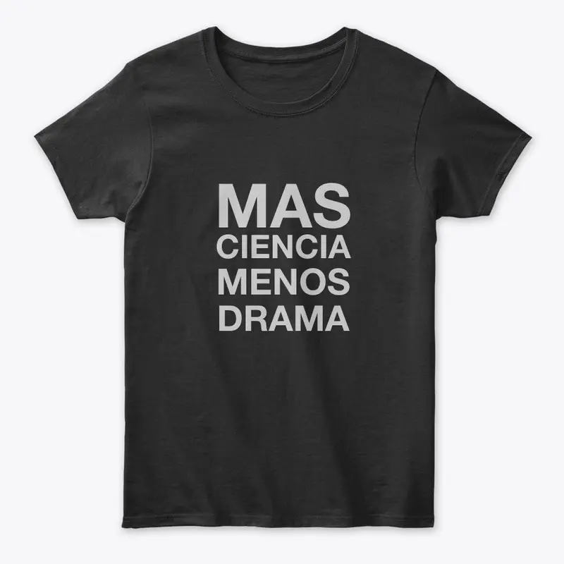 Mas ciencia menos drama